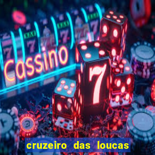 cruzeiro das loucas dublado torrent