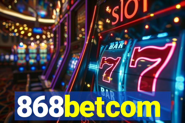 868betcom