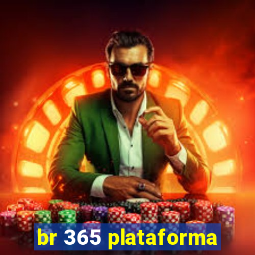 br 365 plataforma