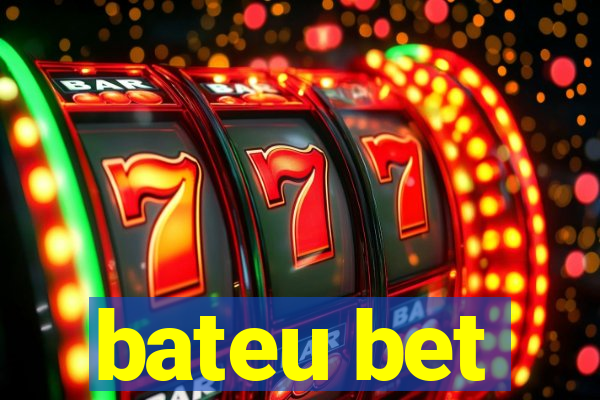 bateu bet