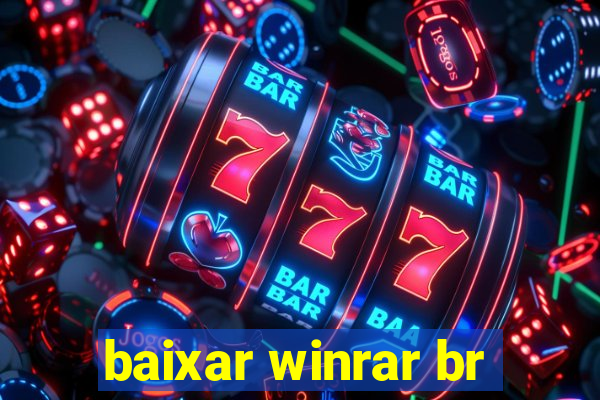 baixar winrar br