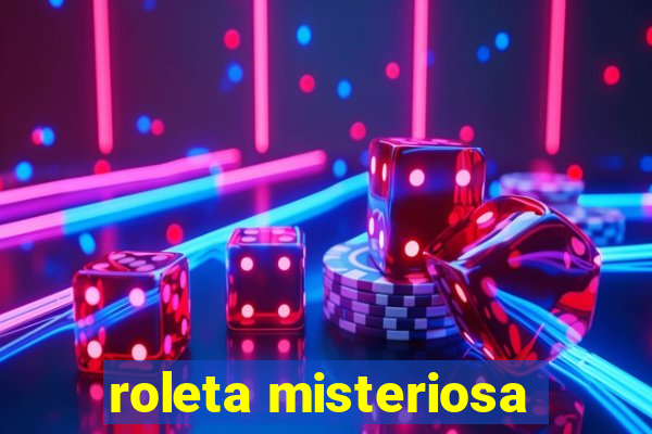 roleta misteriosa