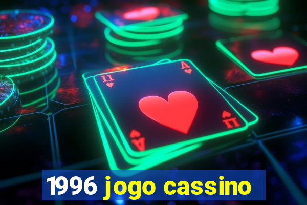 1996 jogo cassino