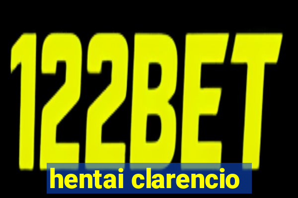 hentai clarencio