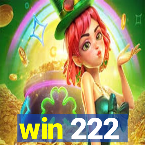 win 222