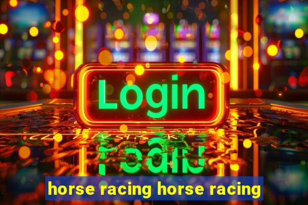 horse racing horse racing