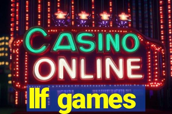 llf games