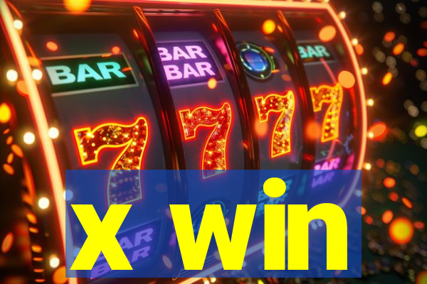x win