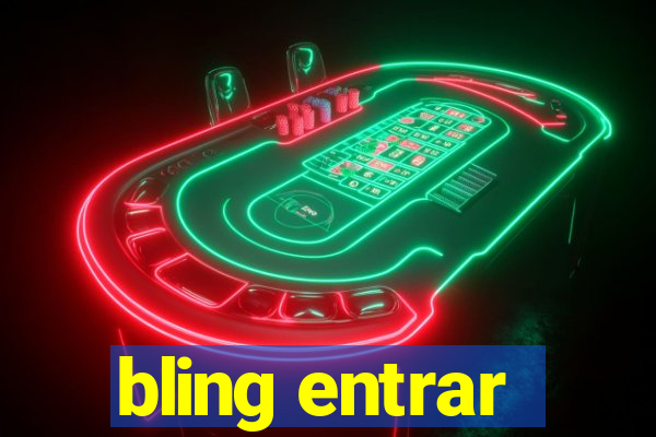 bling entrar