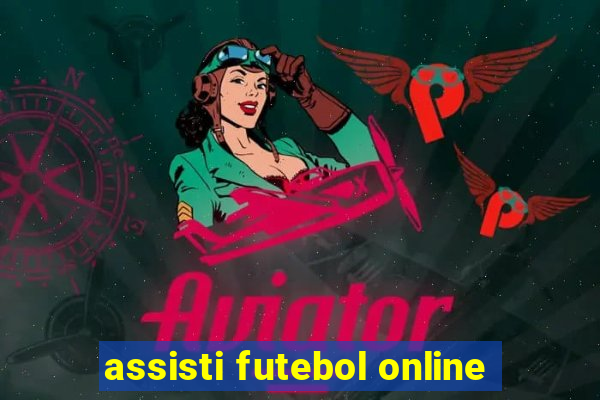 assisti futebol online