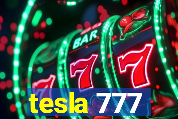 tesla 777