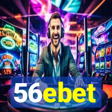 56ebet