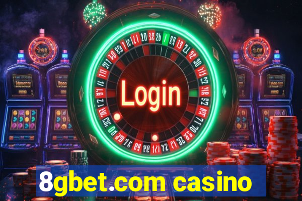 8gbet.com casino