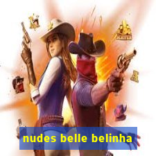nudes belle belinha