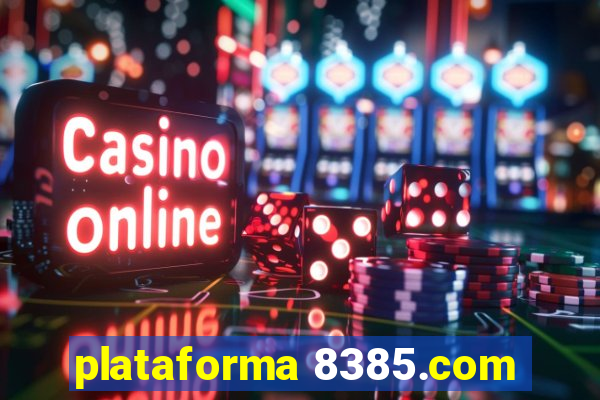 plataforma 8385.com