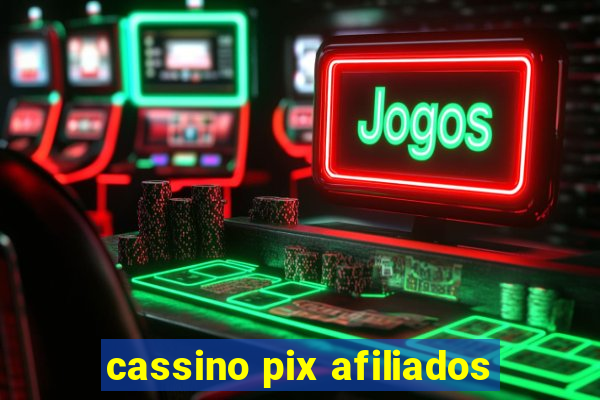 cassino pix afiliados