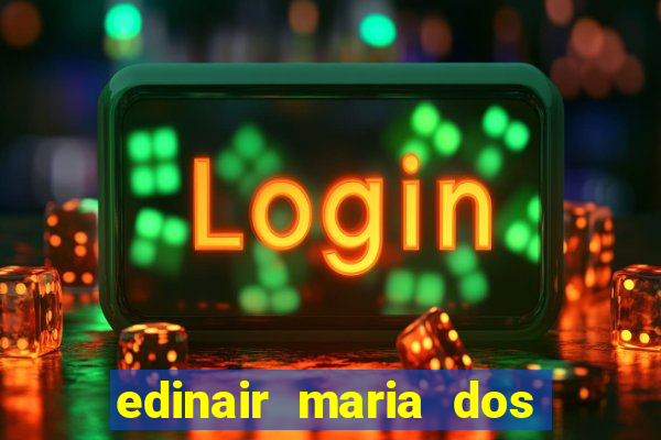 edinair maria dos santos moraes