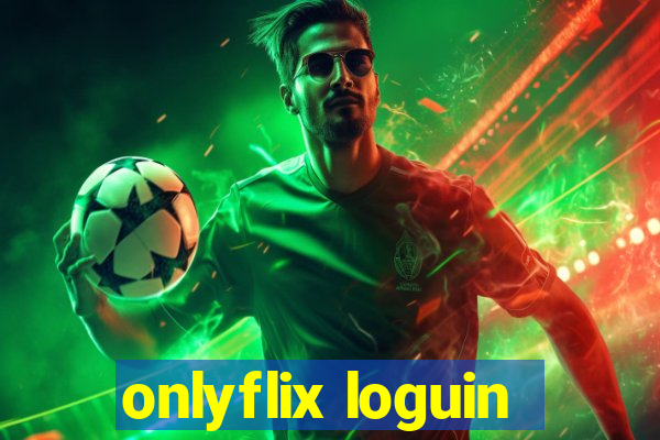 onlyflix loguin