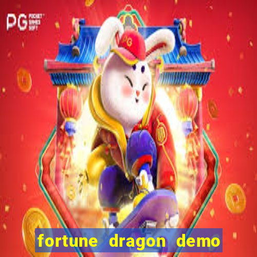 fortune dragon demo grátis com ganho certo