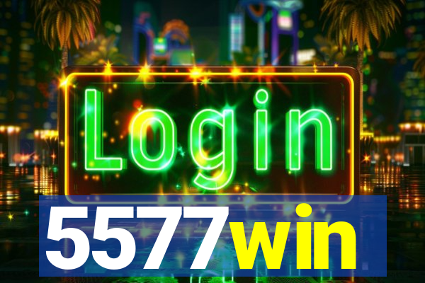 5577win