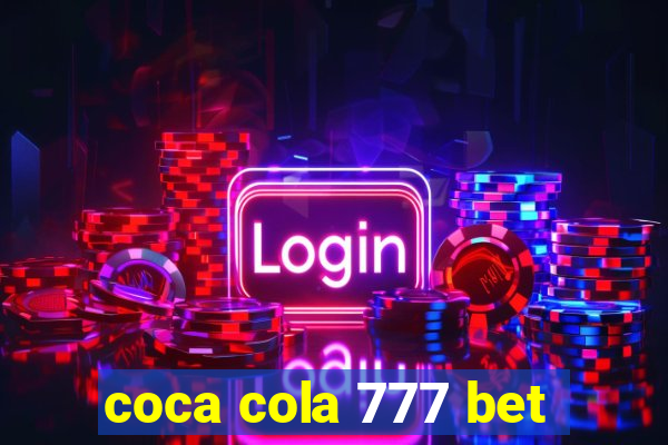 coca cola 777 bet
