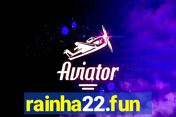 rainha22.fun