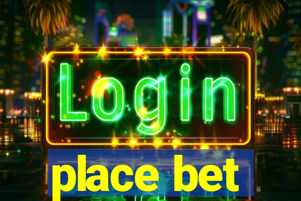 place bet