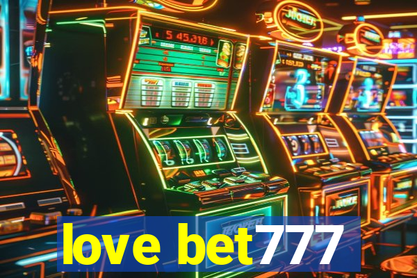 love bet777