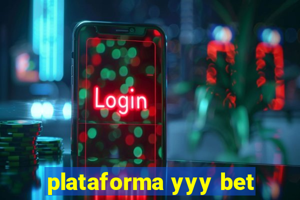 plataforma yyy bet