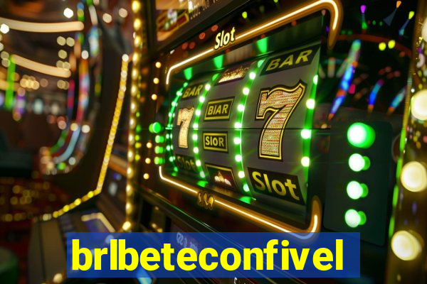 brlbeteconfivel
