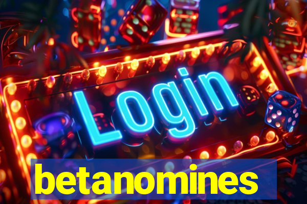 betanomines