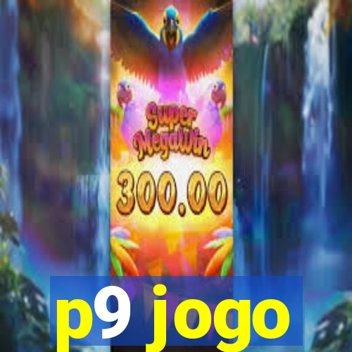 p9 jogo
