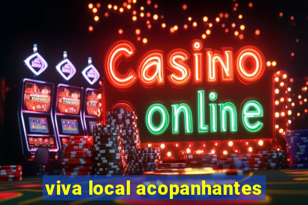 viva local acopanhantes