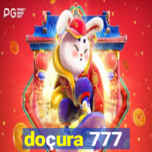 doçura 777