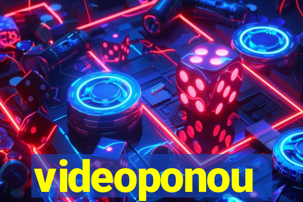 videoponou
