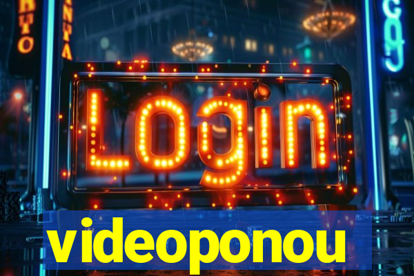 videoponou