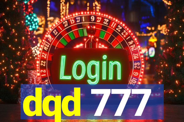 dqd 777