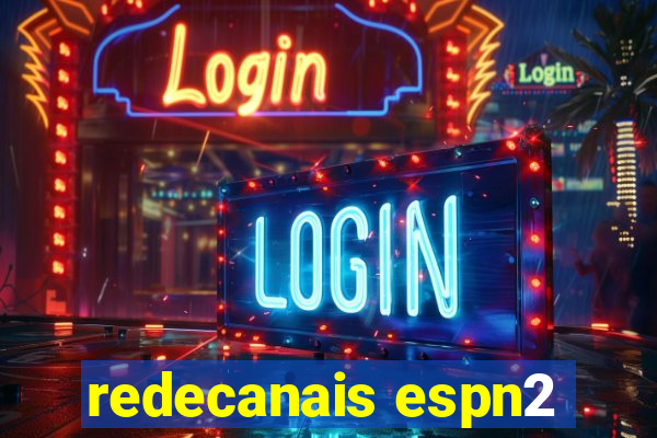 redecanais espn2