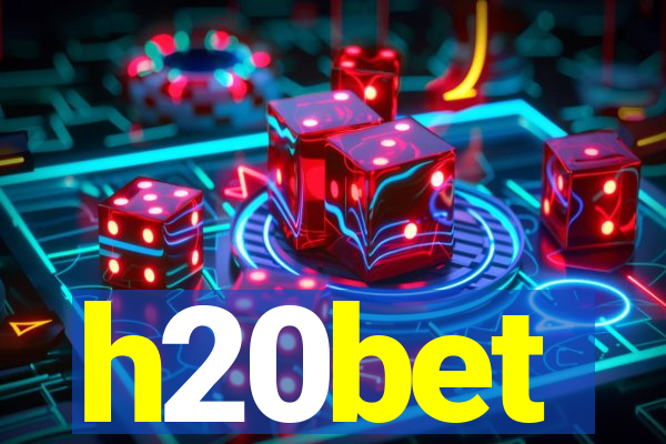 h20bet