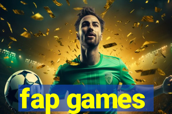 fap games