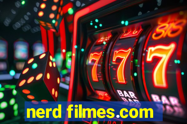 nerd filmes.com