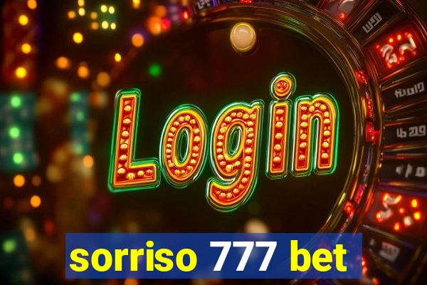 sorriso 777 bet