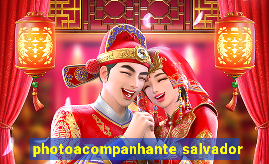 photoacompanhante salvador
