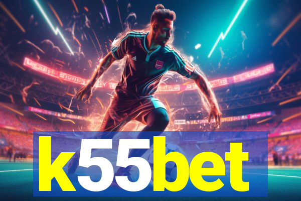 k55bet