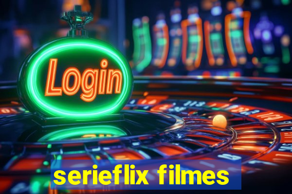 serieflix filmes