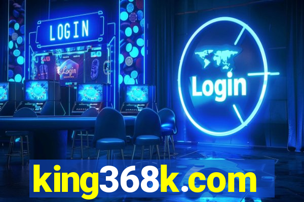 king368k.com
