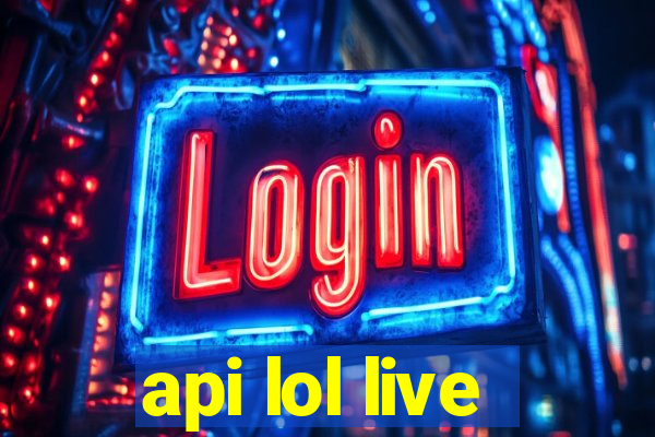api lol live