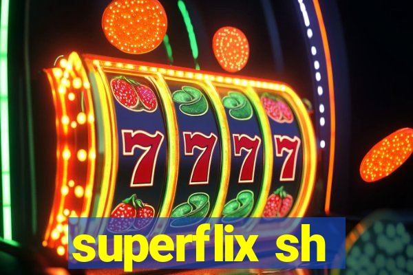 superflix sh