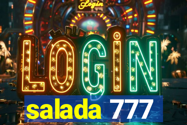 salada 777