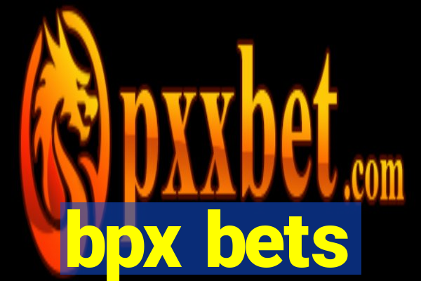 bpx bets